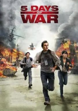 5 Days of War                สมรภูมิคลั่ง 120 ชั่วโมง                2011