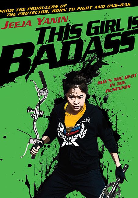 This Girl Is Bad-Ass                จั๊กกะแหล๋น                2011