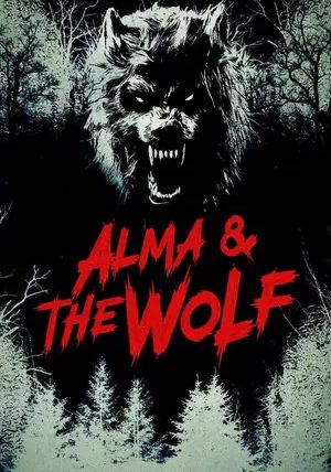 Alma and the Wolf                อัลมาและมนุษย์หมาป่า                2025