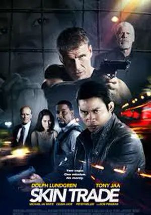 Skin Trade                คู่ซัดอันตราย                2015